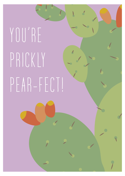 You're Prickly Pearfect