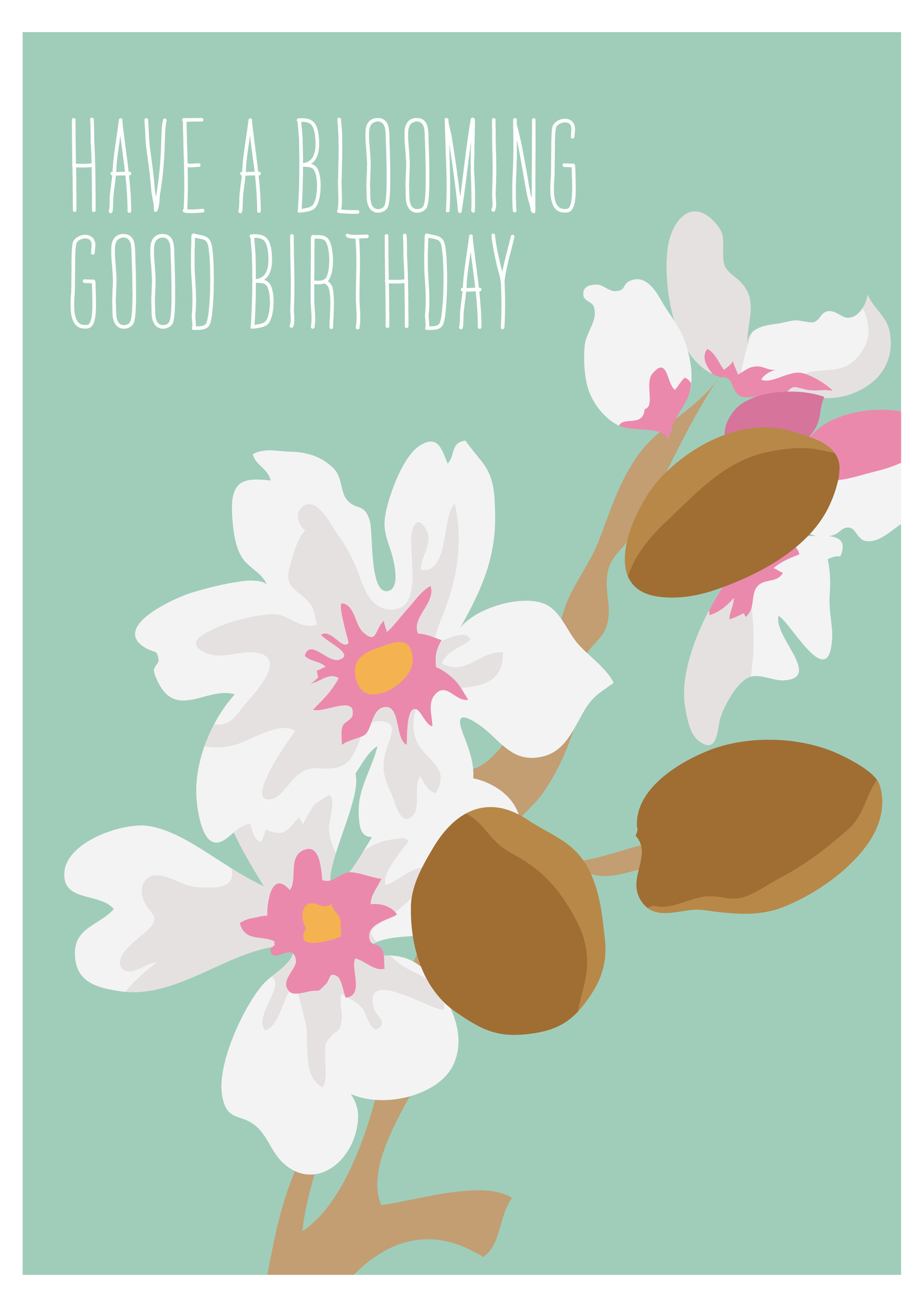 Have a Blooming Good Birthday